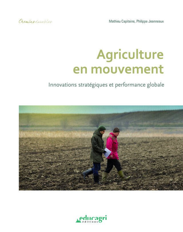 Agriculture en mouvement - Mathieu Capitaine, Philippe Jeanneaux - Éducagri éditions
