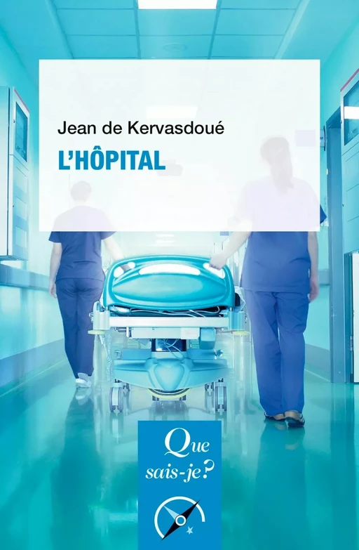 L'Hôpital - Jean de Kervasdoue - Humensis