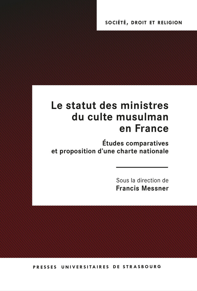 Le statut des ministres du culte musulman en France -  - Presses universitaires de Strasbourg
