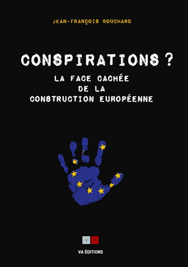 Conspirations - Jean-François Bouchard - VA Editions