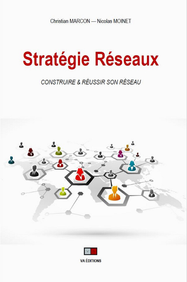 Stratégie réseaux - Christian Marcon, Nicolas Moinet - VA Editions