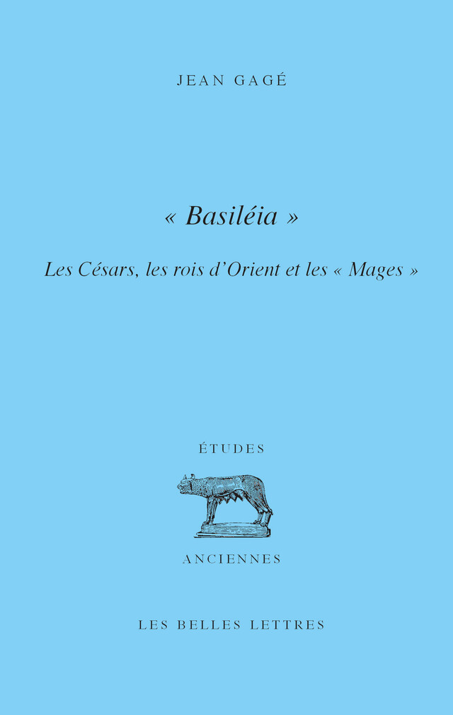 « Basiléia » - Jean Gagé - Les Belles Lettres