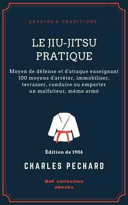 Le Jiu-Jitsu pratique