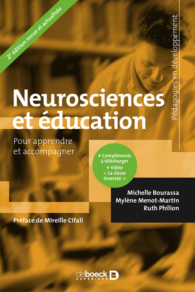 Neurosciences et éducation : Pour apprendre et accompagner - Michelle Bourassa, Ruth Philion, Mylène Martin - De Boeck Supérieur