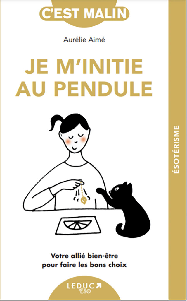Je m'initie au pendule, c'est malin - Aurélie Aimé - Éditions Leduc