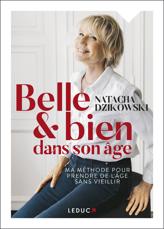 Belle et bien dans son âge - Natacha Dzikowski - Éditions Leduc
