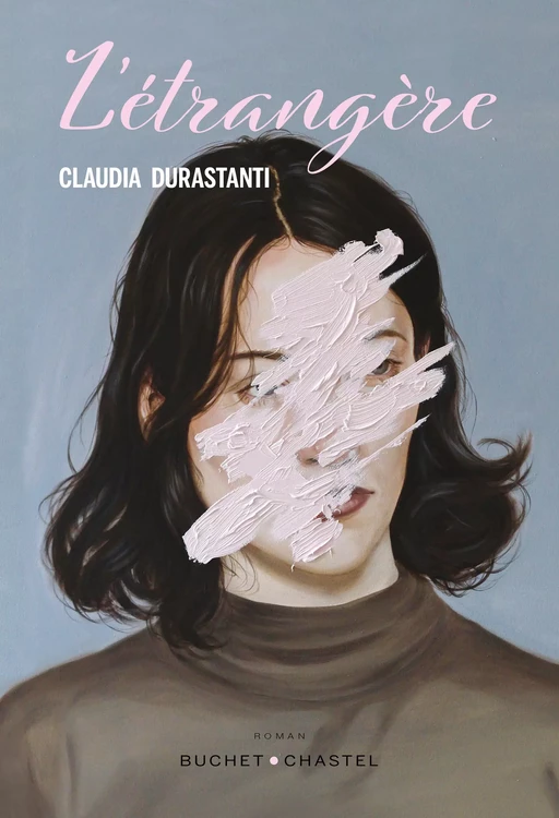 L'étrangère - Claudia Durastanti - Libella