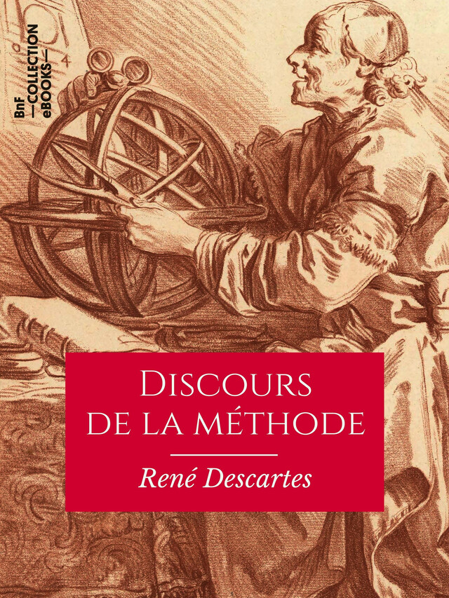 Discours de la méthode - René Descartes - BnF collection ebooks