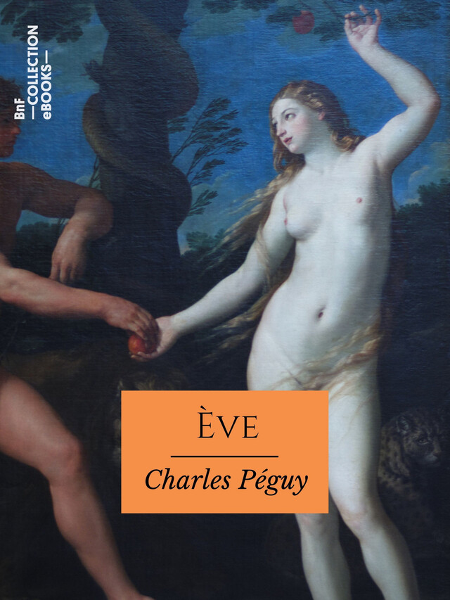 Ève - Charles Péguy - BnF collection ebooks