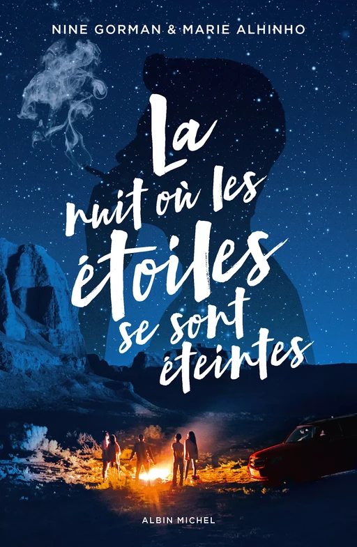 La Nuit où les étoiles se sont éteintes - tome 1 - Nine Gorman, Marie Alhinho - Albin Michel