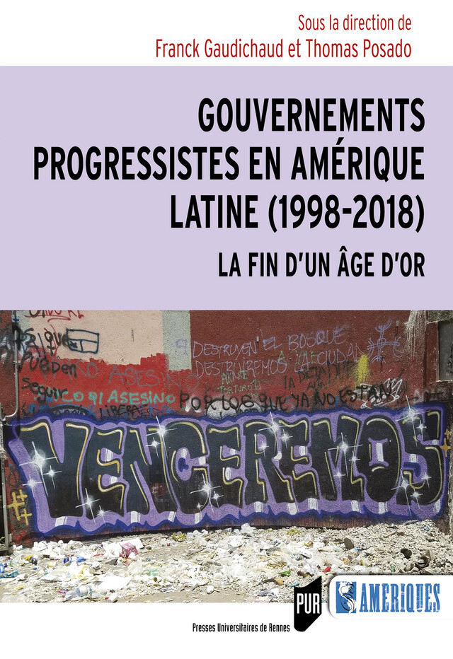 Gouvernements progressistes en Amérique latine (1998-2018) -  - Presses universitaires de Rennes