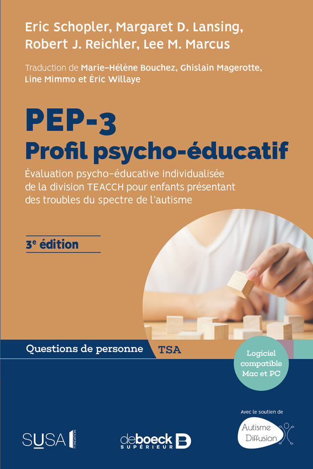 PEP-3 : Profil psycho-éducatif - Eric Schopler, Margaret d Lansing, Robert J Reichler, Lee M Marcus - De Boeck Supérieur