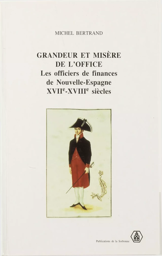 Grandeur et misère de l'office - Michel Bertrand - Éditions de la Sorbonne