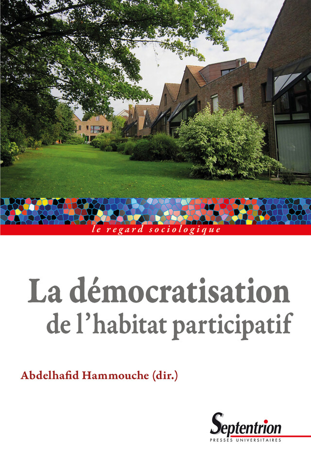 La démocratisation de l'habitat participatif -  - Presses Universitaires du Septentrion