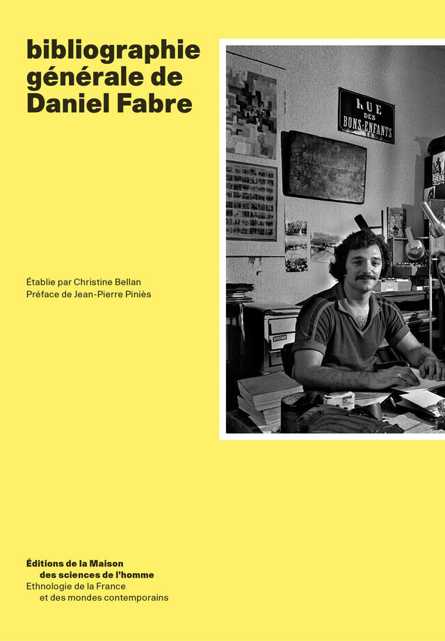 Bibliographie générale de Daniel Fabre -  - Éditions de la Maison des sciences de l’homme