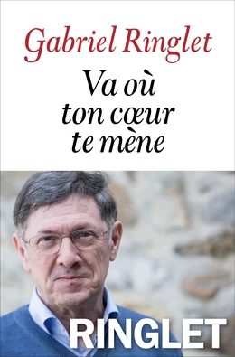 Va où ton coeur te mène