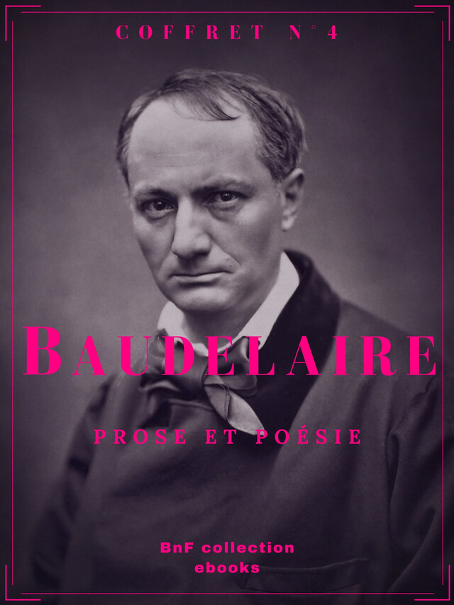 Coffret Charles Baudelaire - Charles Baudelaire - BnF collection ebooks
