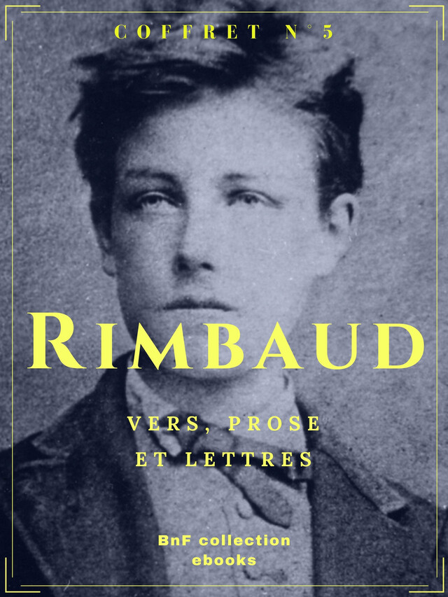 Coffret Arthur Rimbaud - Arthur Rimbaud - BnF collection ebooks