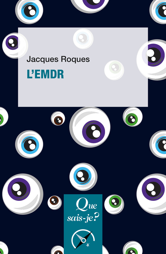 L'EMDR - Jacques Roques - Que sais-je ?