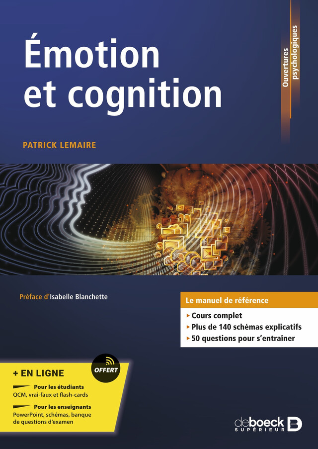 Émotion et cognition : Série LMD - Patrick Lemaire, Isabelle Blanchette - De Boeck Supérieur