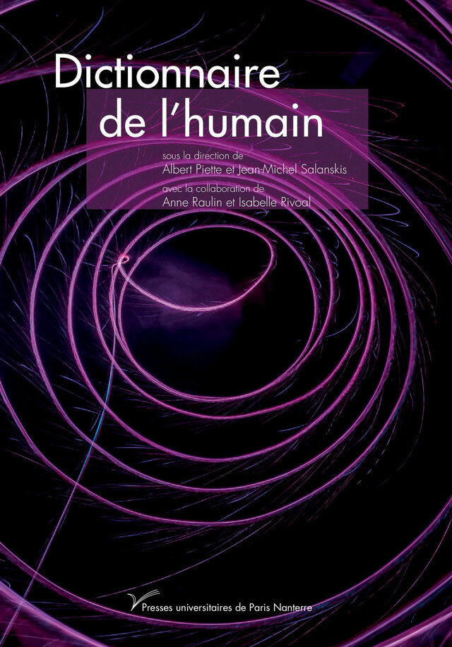 Dictionnaire de l’humain -  - Presses universitaires de Paris Nanterre