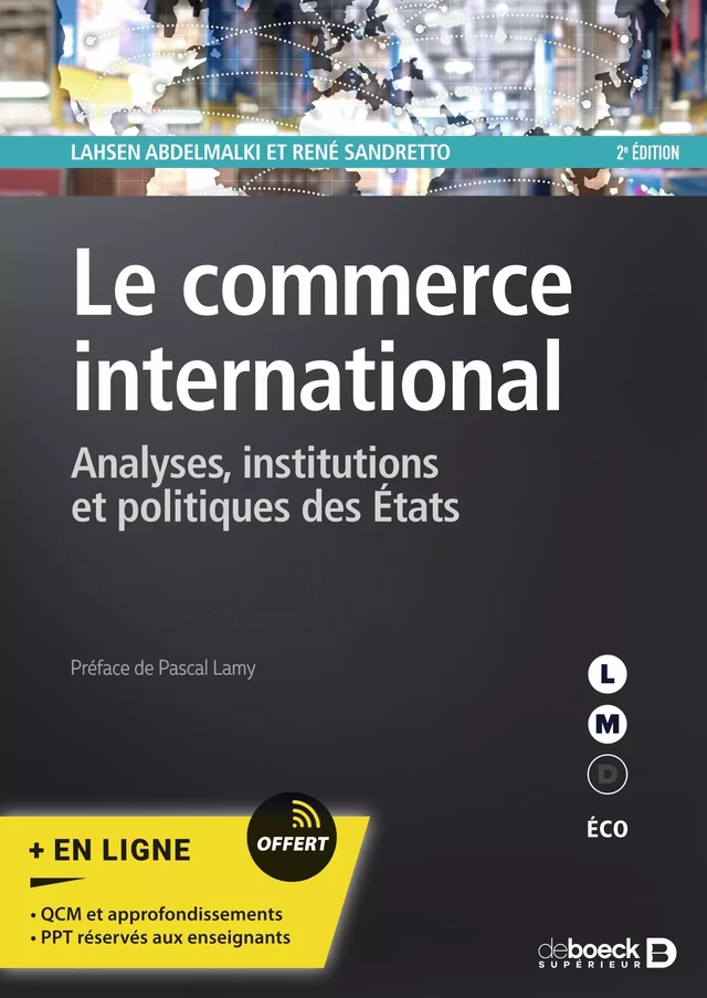 Le commerce international - Lahsen Abdelmalki, René Sandretto - De Boeck Supérieur