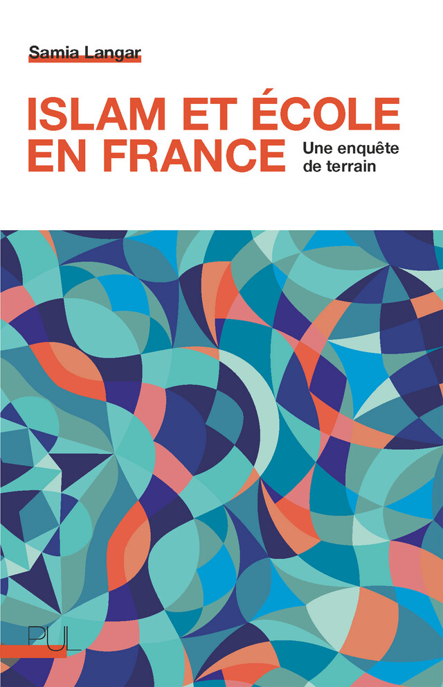 Islam et école en France - Samia Langar - Presses universitaires de Lyon
