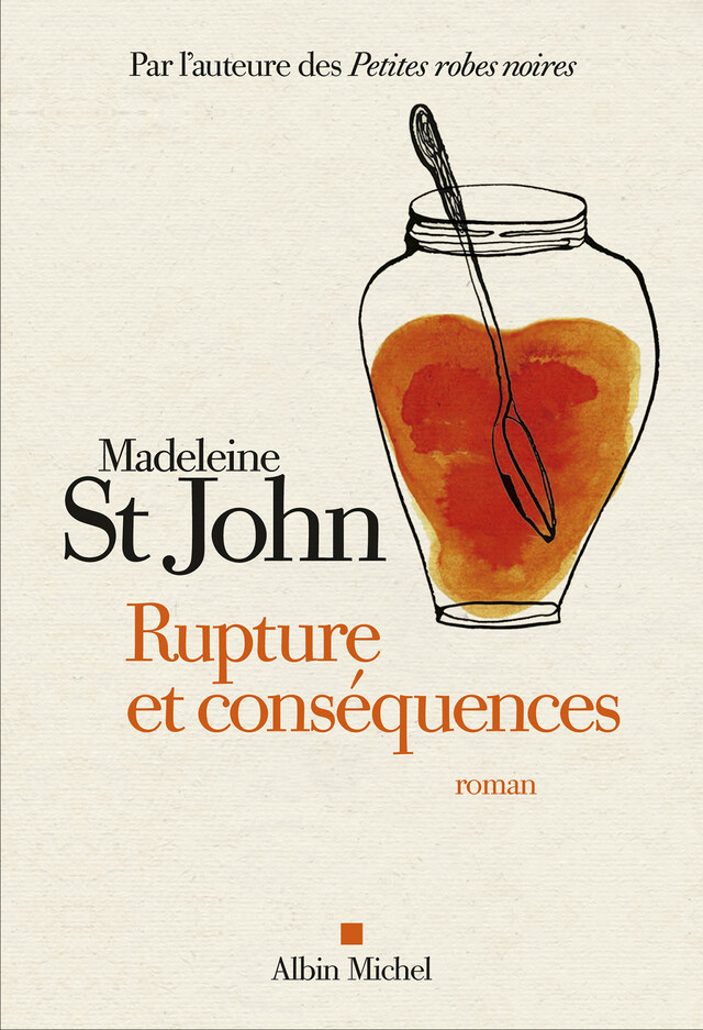 Rupture et conséquences - Madeleine St John - Albin Michel