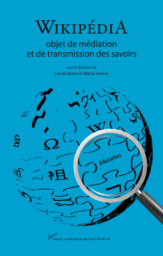 Wikipédia, objet de médiation et de transmission des savoirs -  - Presses universitaires de Paris Nanterre