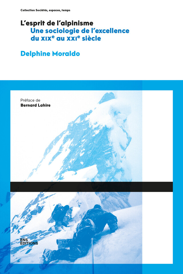 L’esprit de l’alpinisme - Delphine Moraldo - ENS Éditions