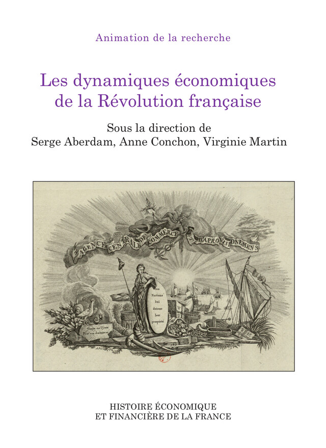 Les dynamiques économiques de la Révolution française -  - Institut de la gestion publique et du développement économique