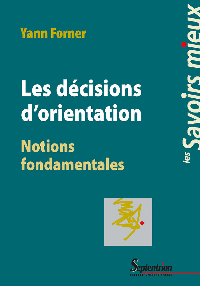 Les décisions d'orientation - Yann Forner - Presses Universitaires du Septentrion