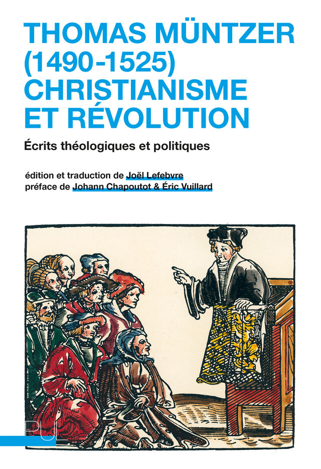 Thomas Müntzer (1490-1525) : christianisme et révolution - Thomas Müntzer - Presses universitaires de Lyon