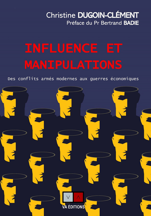 Influence et manipulations (en Ukraine) - Christine Dugoin-Clement - VA Editions