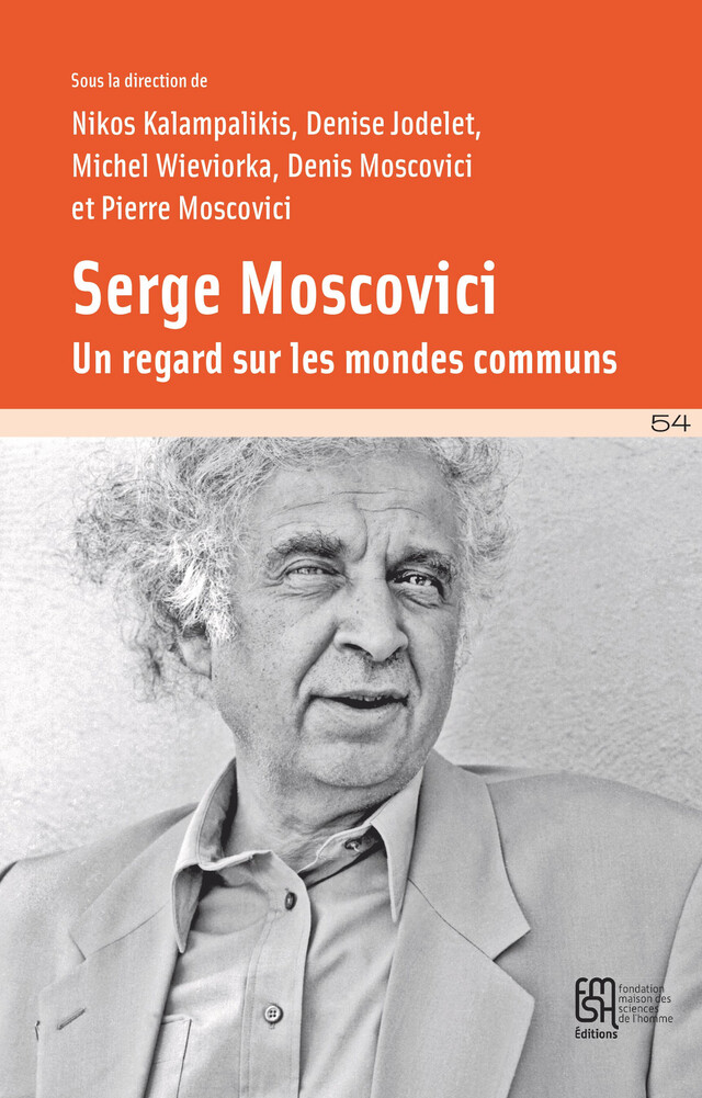 Serge Moscovici -  - Éditions de la Maison des sciences de l’homme