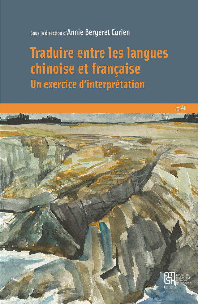 Traduire entre les langues chinoise et française -  - Éditions de la Maison des sciences de l’homme
