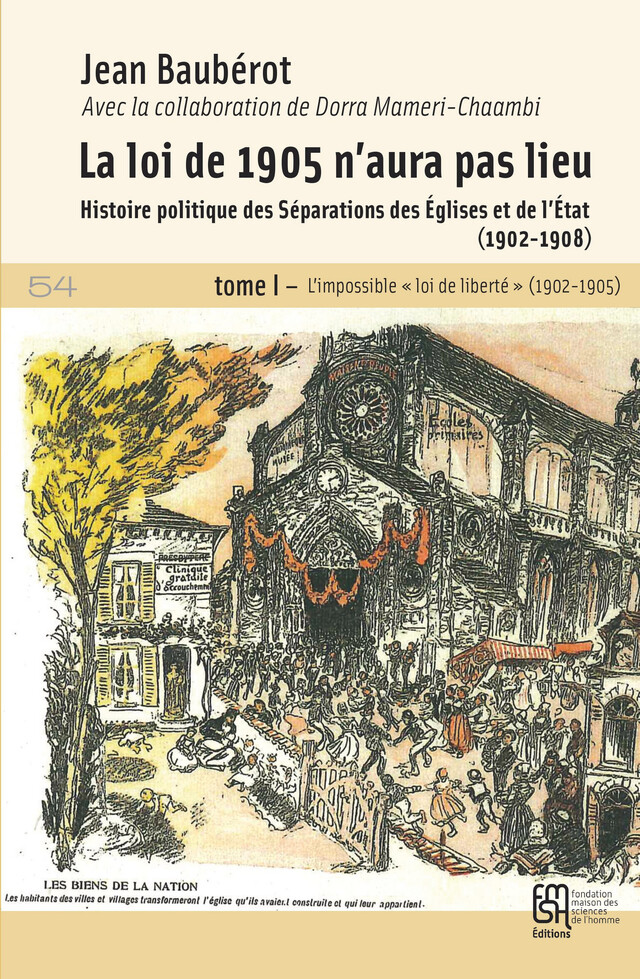 La loi de 1905 n’aura pas lieu - Jean Baubérot, Dorra Mameri-Chaambi - Éditions de la Maison des sciences de l’homme
