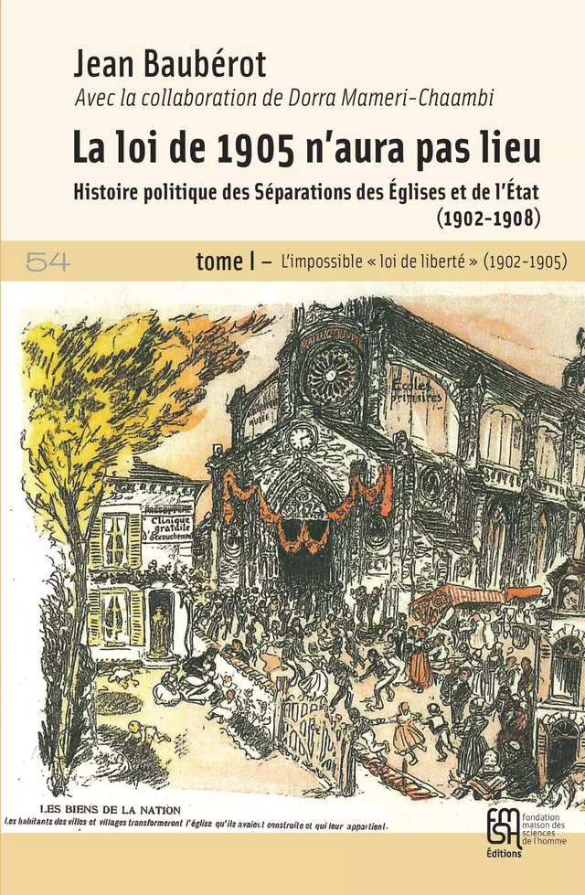 La loi de 1905 n’aura pas lieu - Jean Baubérot, Dorra Mameri-Chaambi - Éditions de la Maison des sciences de l’homme