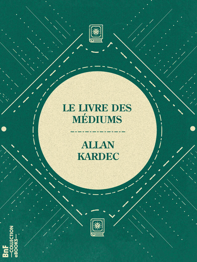 Le Livre des Médiums - Allan Kardec - BnF collection ebooks