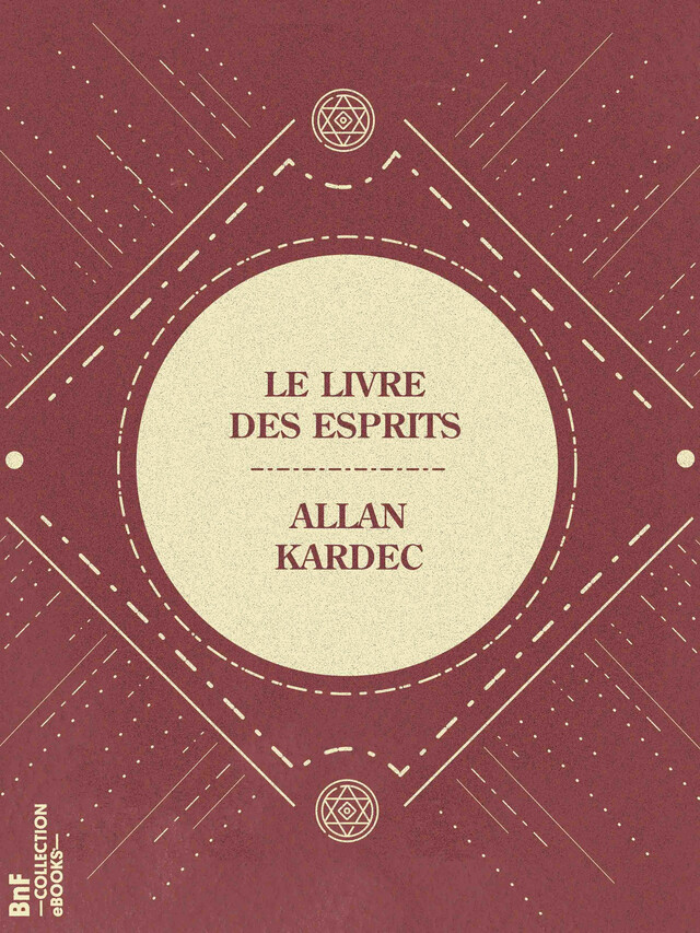 Le Livre des Esprits - Allan Kardec - BnF collection ebooks