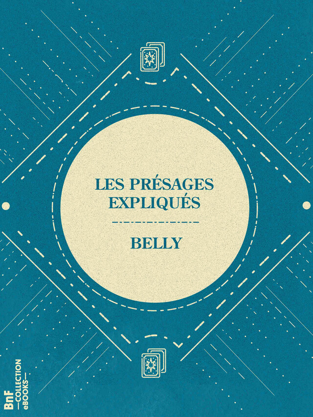 Les Présages expliqués -  Belly - BnF collection ebooks