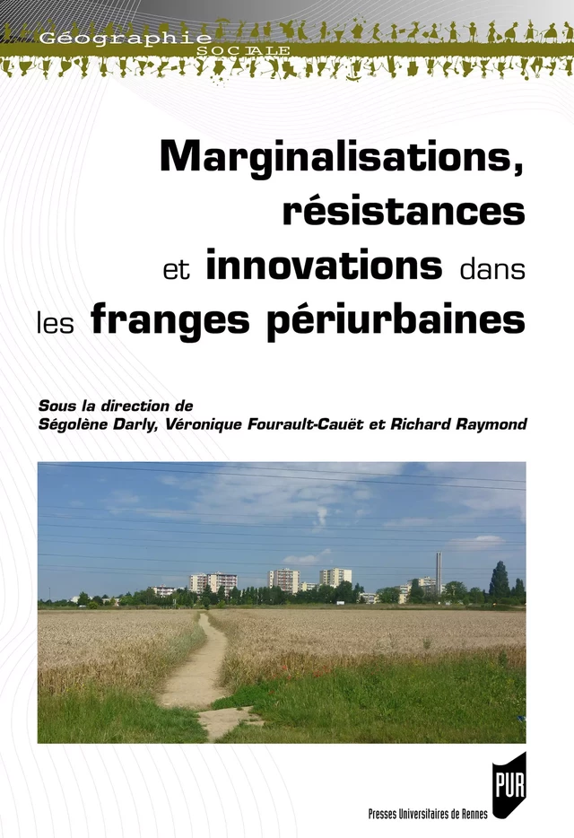 Marginalisations, résistances et innovations dans les franges périurbaines -  - Presses universitaires de Rennes