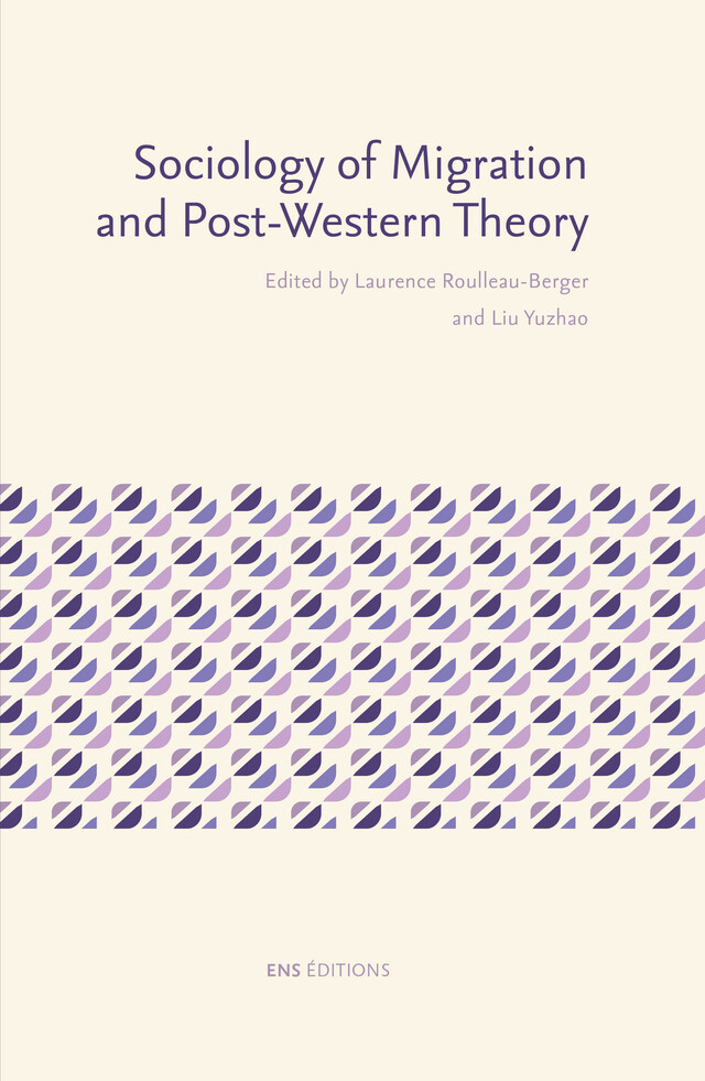 Sociology of Migration and Post-Western Theory -  - ENS Éditions