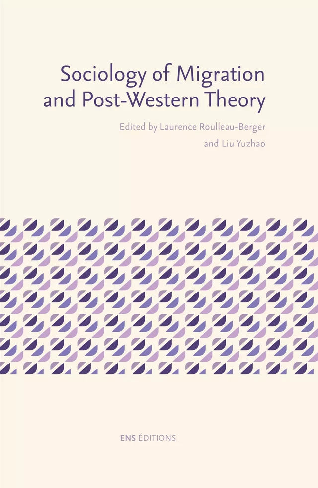 Sociology of Migration and Post-Western Theory -  - ENS Éditions