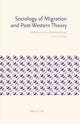 Sociology of Migration and Post-Western Theory