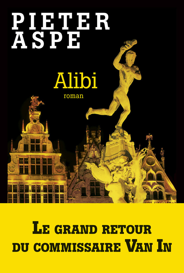 Alibi - Pieter Aspe - Albin Michel