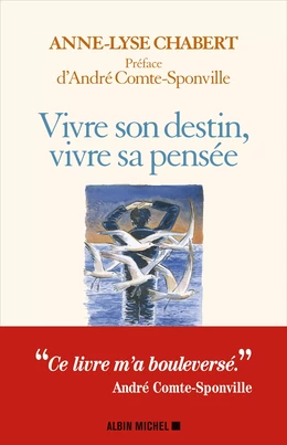 Vivre son destin, vivre sa pensée