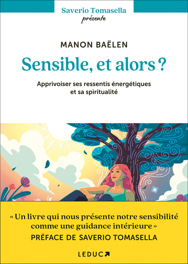 Sensible, et alors ? - Manon Baëlen - Éditions Leduc