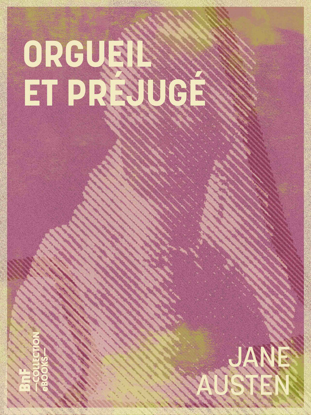 Orgueil et Préjugé - Jane Austen, Eloïse Perks - BnF collection ebooks