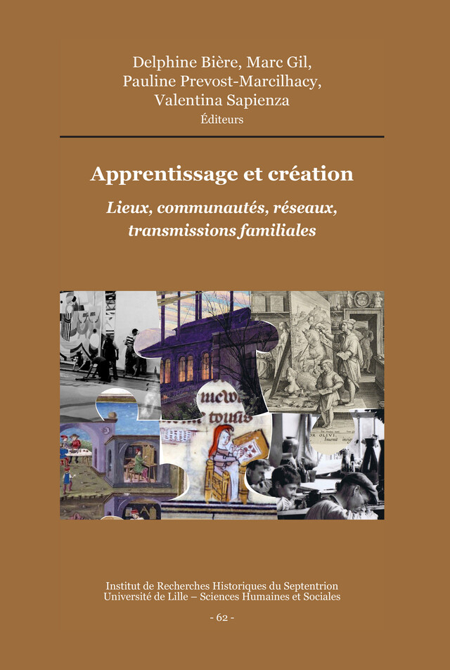 Apprentissage, travail et création -  - Publications de l’Institut de recherches historiques du Septentrion